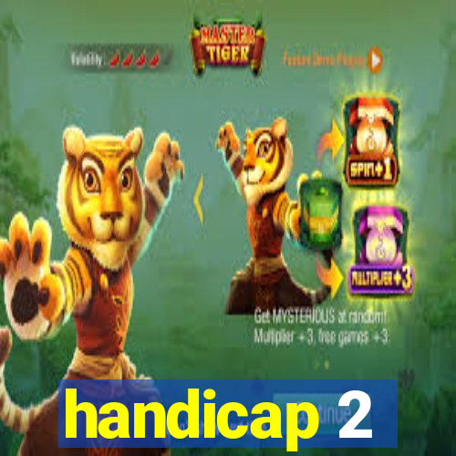 handicap 2