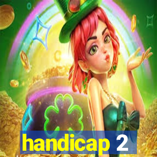 handicap 2