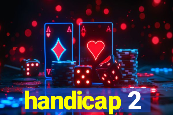 handicap 2