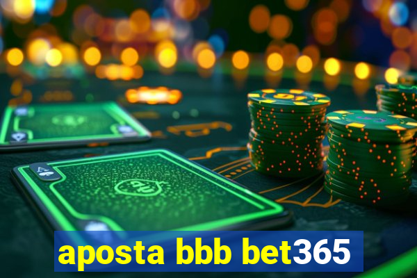 aposta bbb bet365