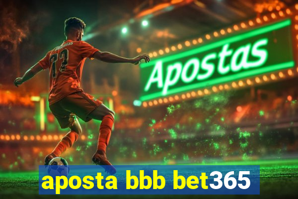 aposta bbb bet365