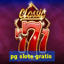 pg slots gratis