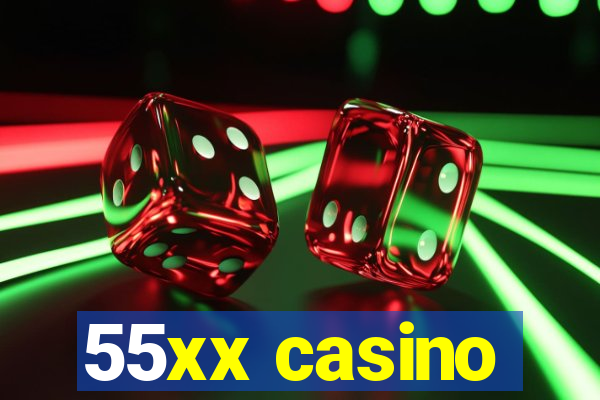 55xx casino