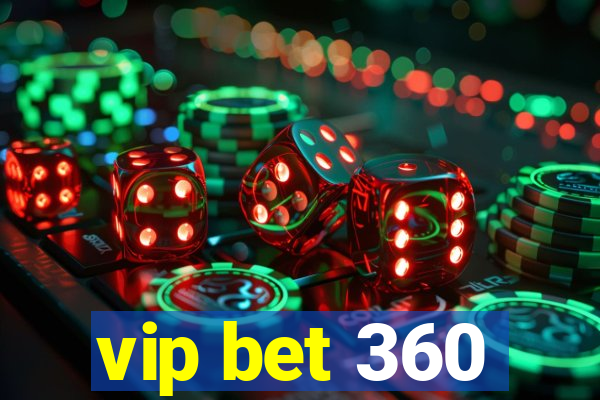 vip bet 360