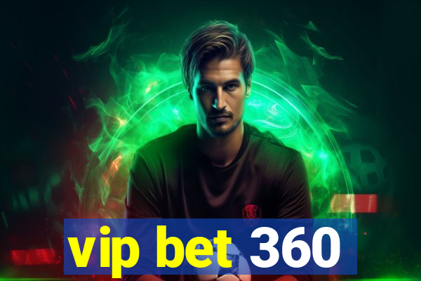 vip bet 360