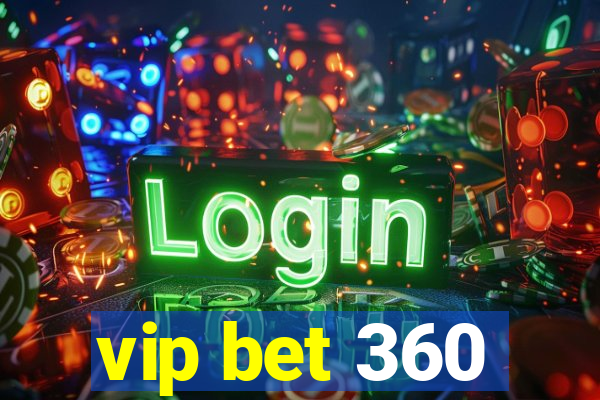 vip bet 360