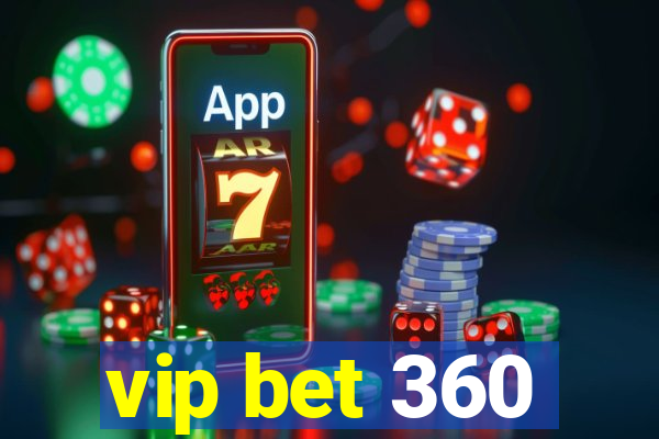 vip bet 360