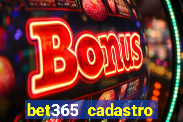 bet365 cadastro login entrar