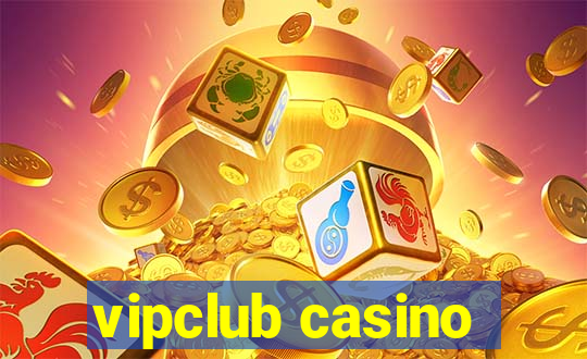 vipclub casino