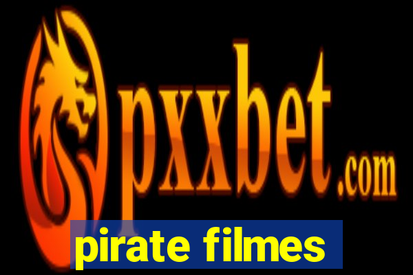 pirate filmes