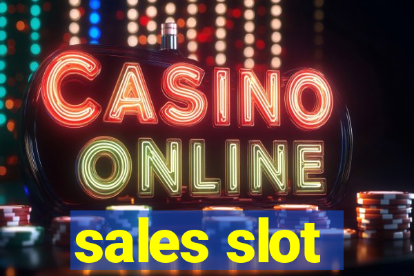 sales slot