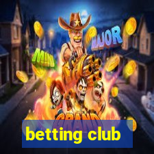 betting club