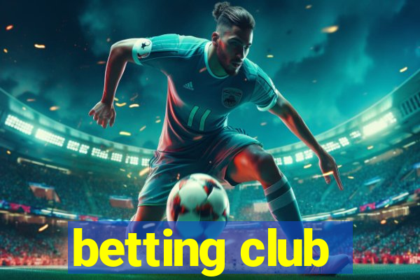 betting club