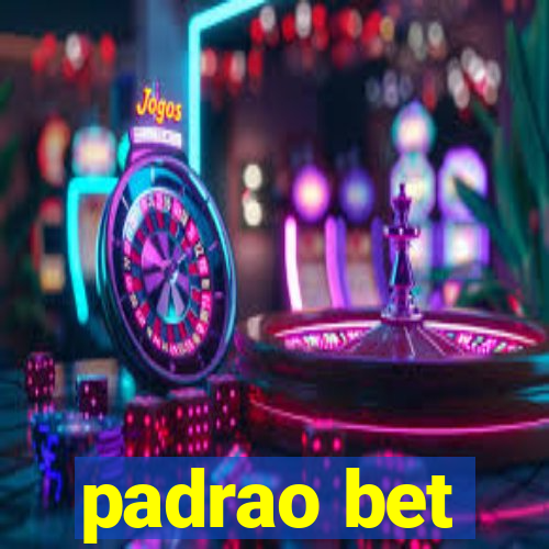 padrao bet