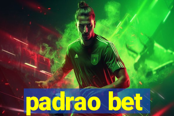 padrao bet