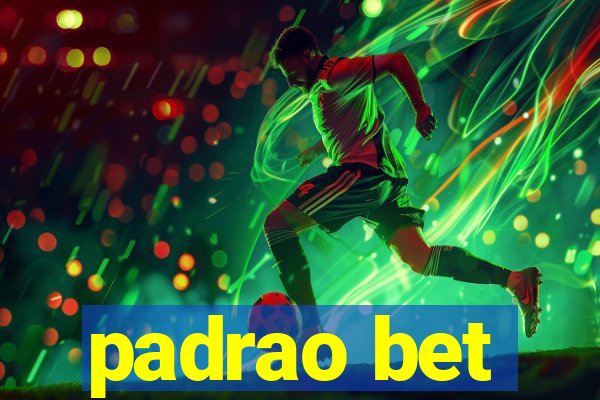 padrao bet