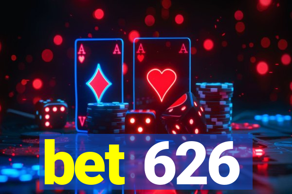 bet 626