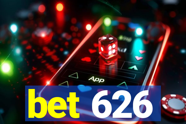 bet 626