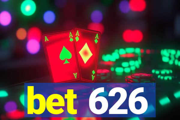 bet 626