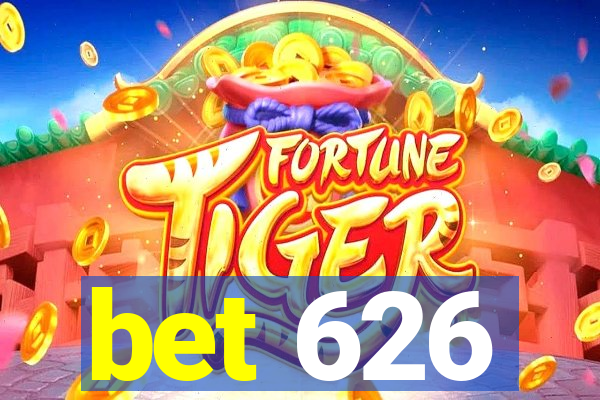 bet 626