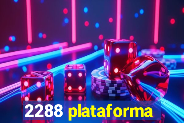 2288 plataforma