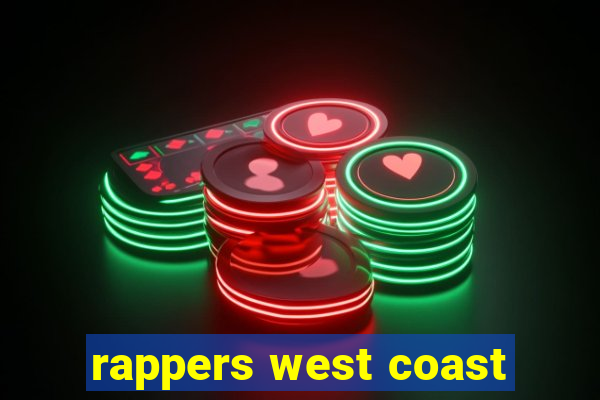 rappers west coast