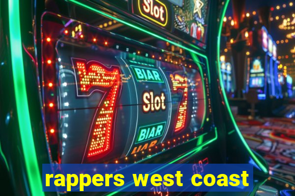 rappers west coast