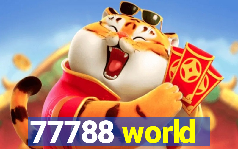 77788 world