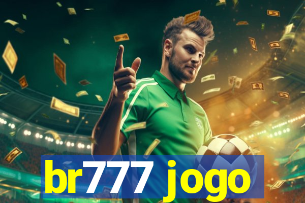 br777 jogo