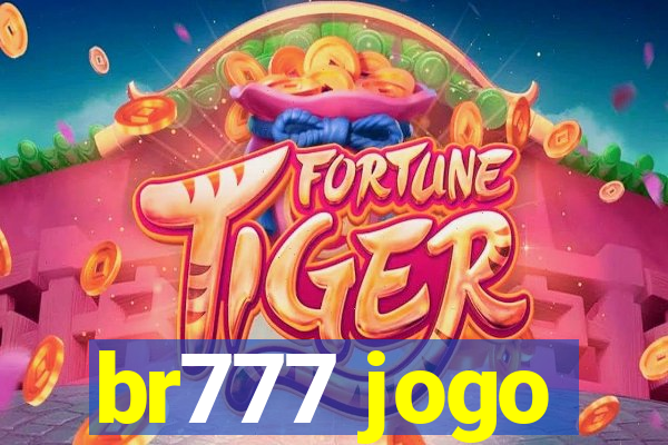 br777 jogo