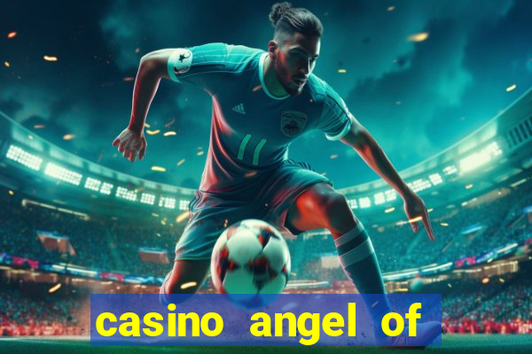 casino angel of the winds