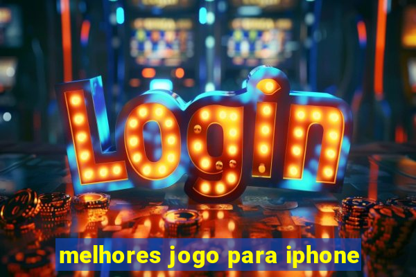 melhores jogo para iphone