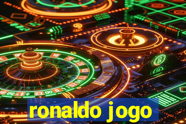 ronaldo jogo