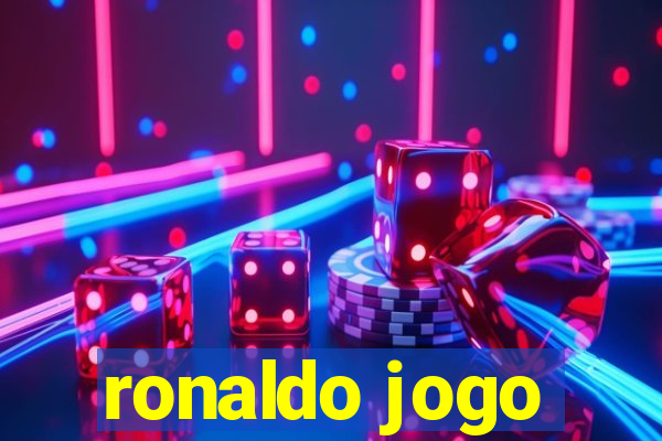 ronaldo jogo