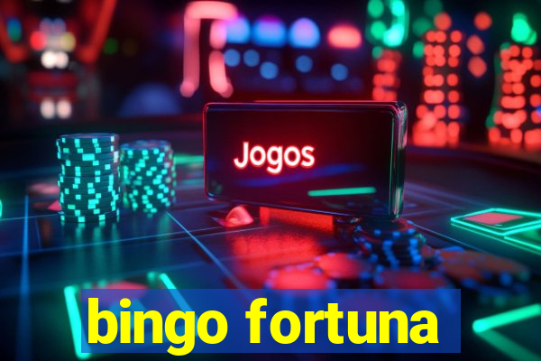 bingo fortuna