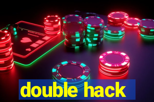 double hack