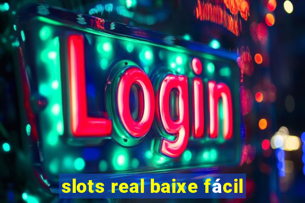 slots real baixe fácil