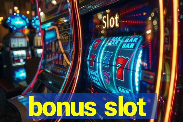 bonus slot