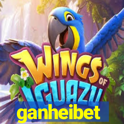 ganheibet