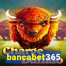 bancabet365