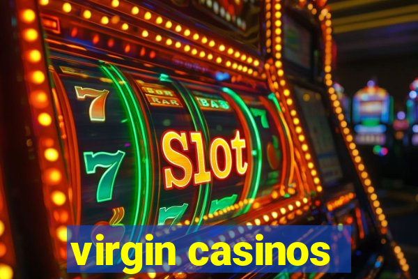 virgin casinos