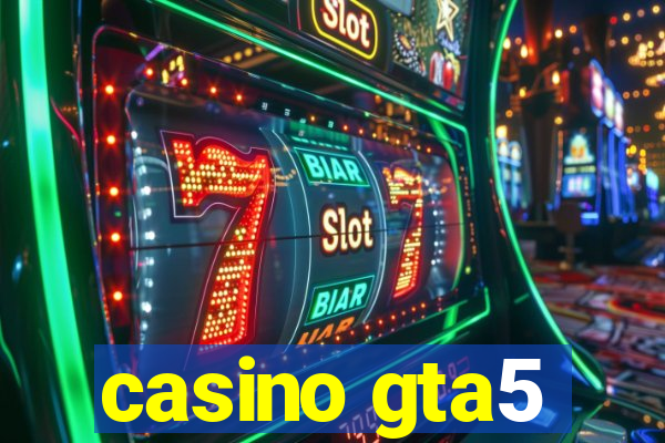 casino gta5