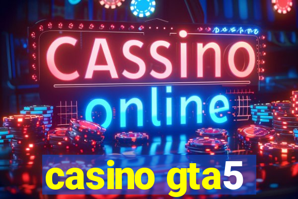 casino gta5