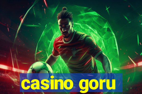 casino goru