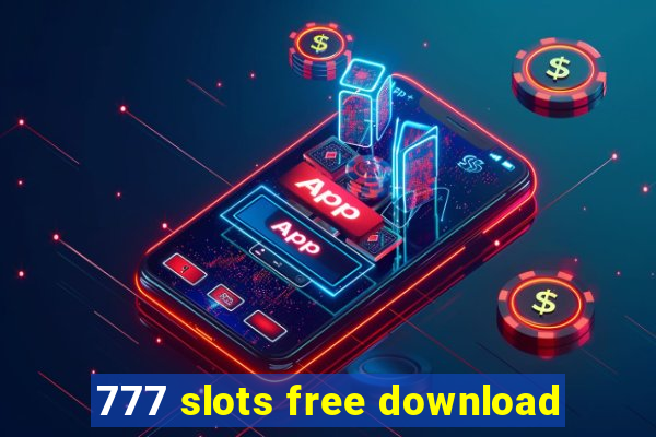 777 slots free download