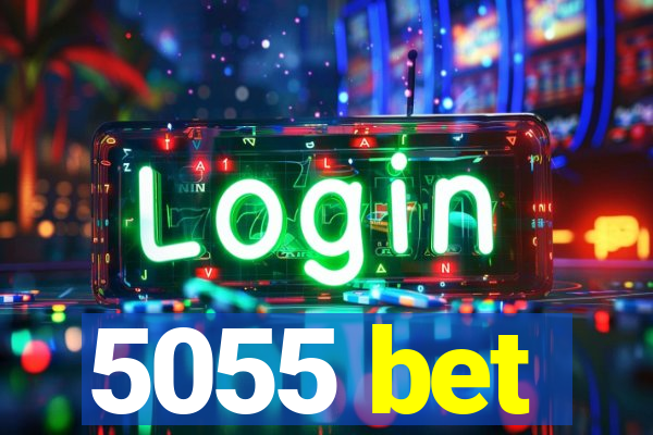 5055 bet