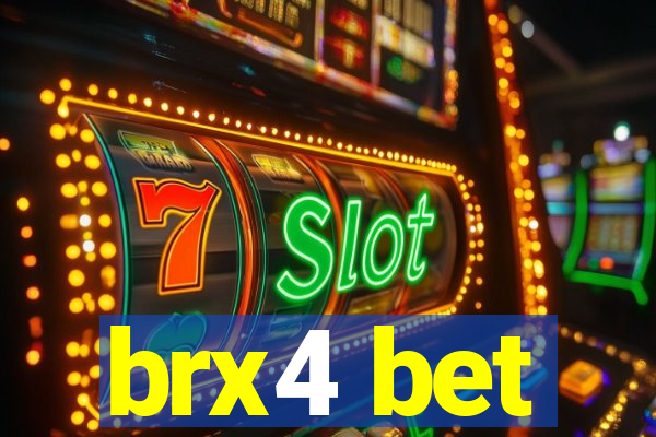 brx4 bet