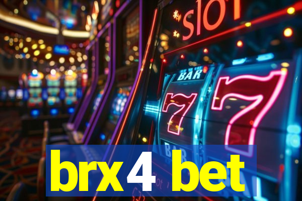 brx4 bet