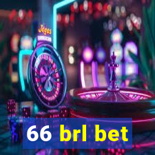 66 brl bet