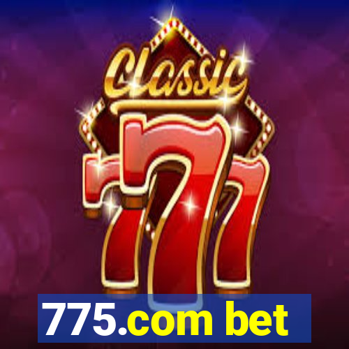 775.com bet